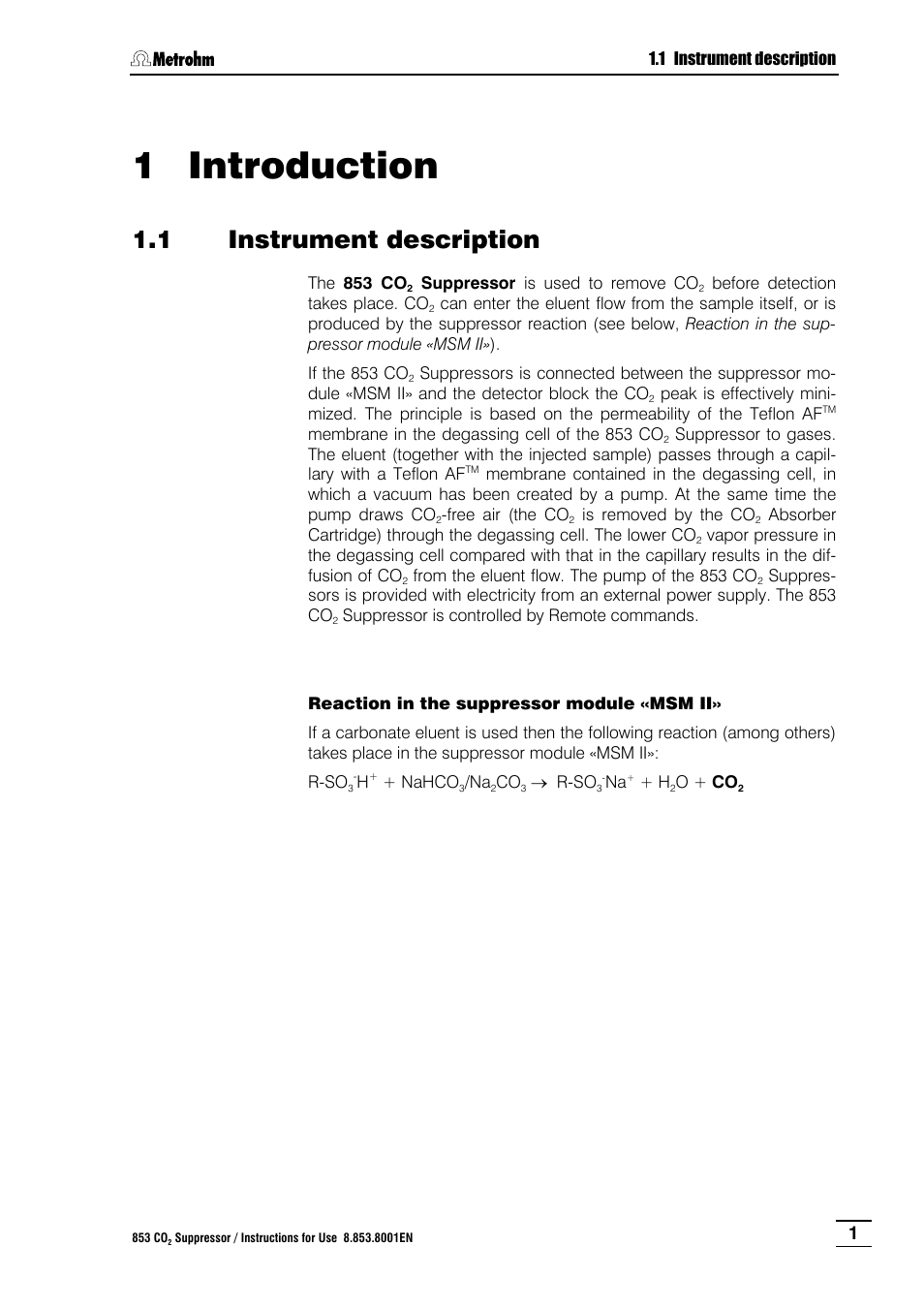 Introduction, Instrument description, 1 introduction | 1 instrument description | Metrohm 853 IC CO2 Suppressor User Manual | Page 7 / 29