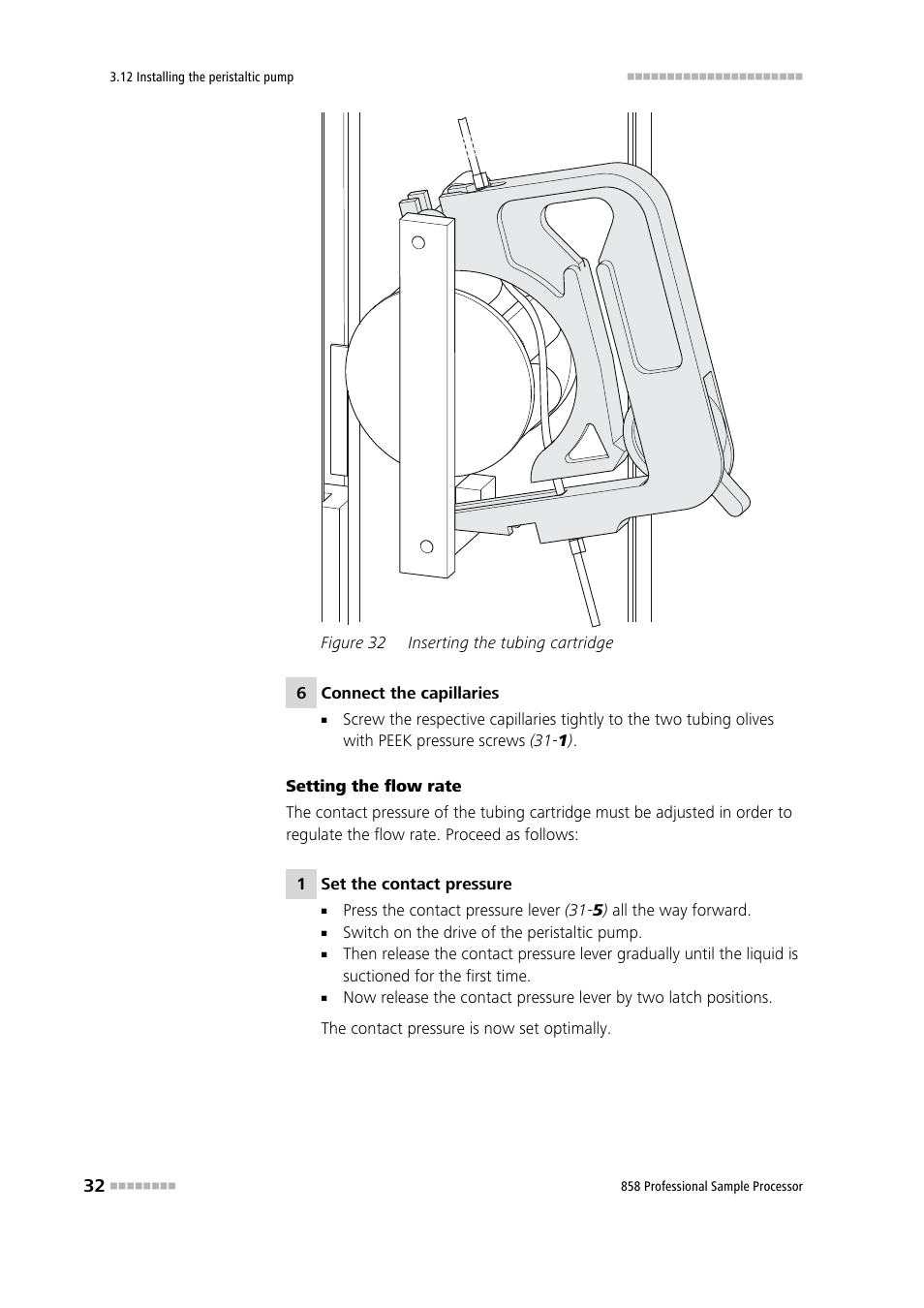 Figure 32, Inserting the tubing cartridge | Metrohm 858 Professional Sample Processor User Manual | Page 40 / 105