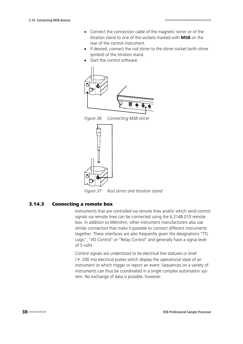 3 connecting a remote box, Connecting a remote box, Figure 36 | Connecting msb stirrer, Figure 37, Rod stirrer and titration stand | Metrohm 858 Professional Sample Processor User Manual | Page 46 / 105
