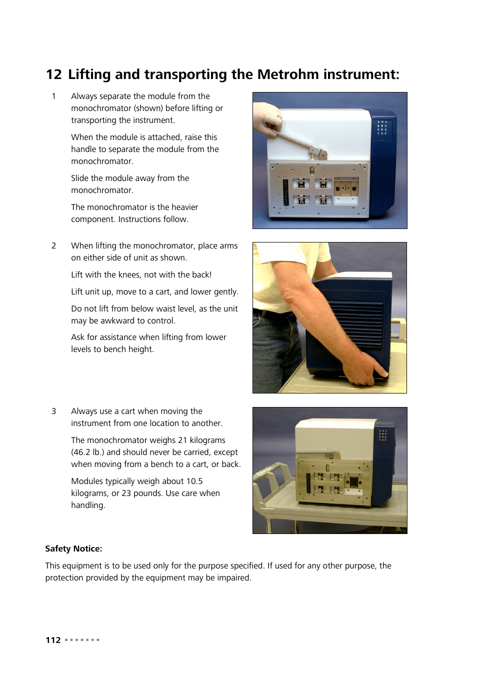 12 lifting and transporting the metrohm instrument, Lifting and transporting the metrohm instrument | Metrohm NIRS XDS MultiVial Analyzer User Manual | Page 114 / 117