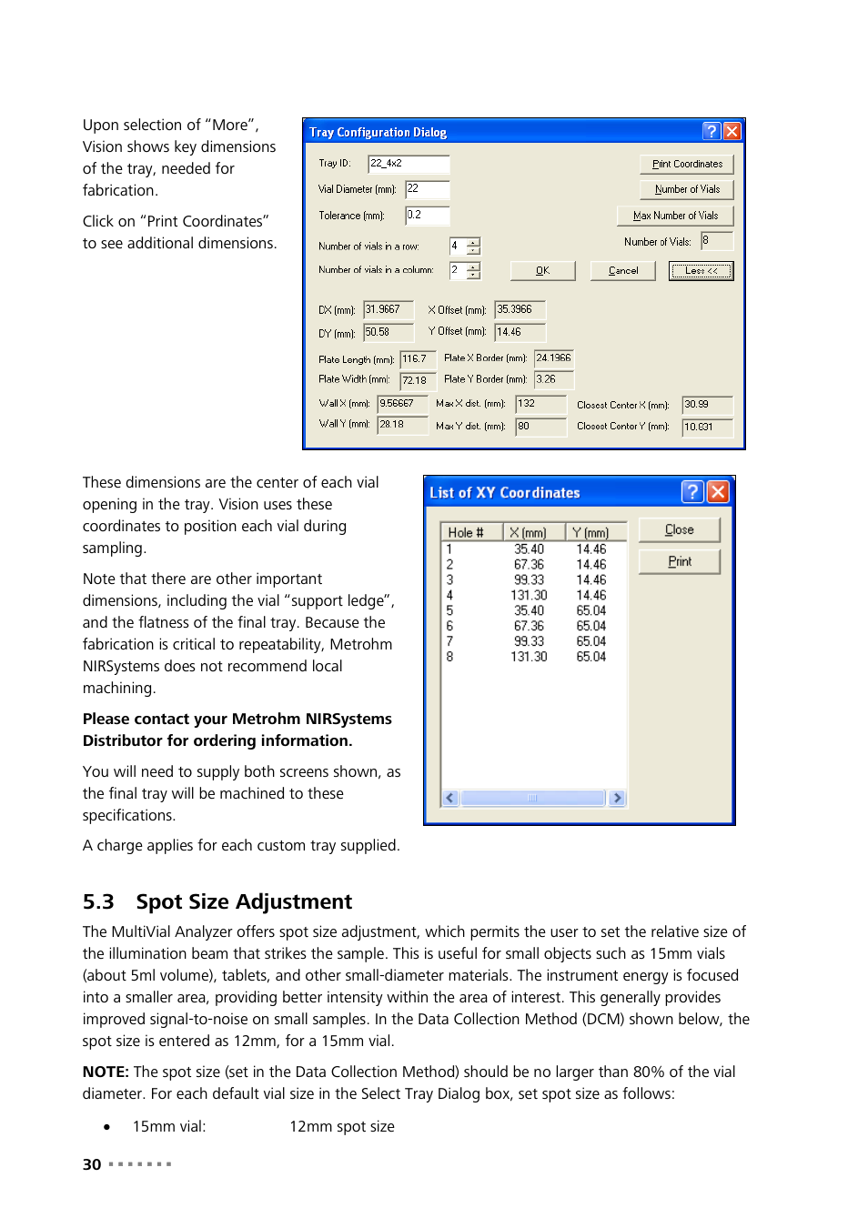 3 spot size adjustment, Spot size adjustment | Metrohm NIRS XDS MultiVial Analyzer User Manual | Page 32 / 117