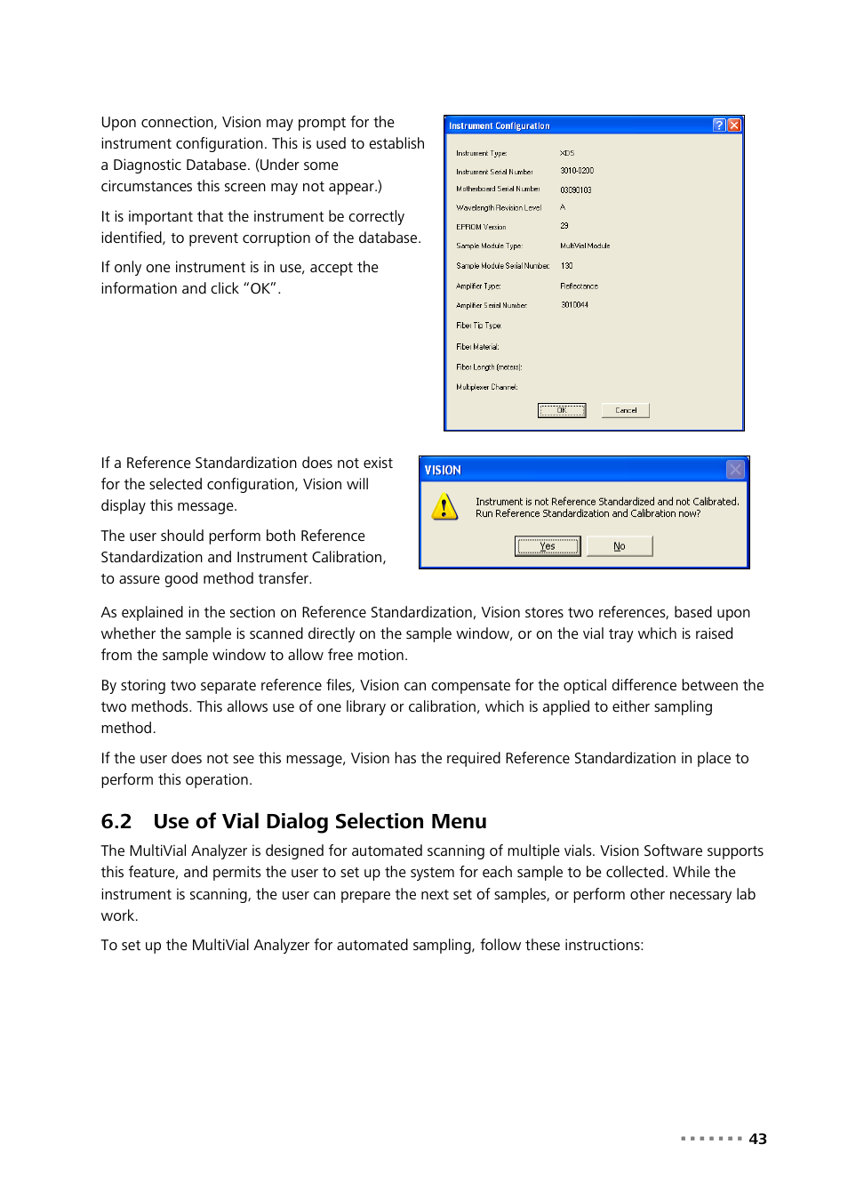 2 use of vial dialog selection menu, Use of vial dialog selection menu | Metrohm NIRS XDS MultiVial Analyzer User Manual | Page 45 / 117