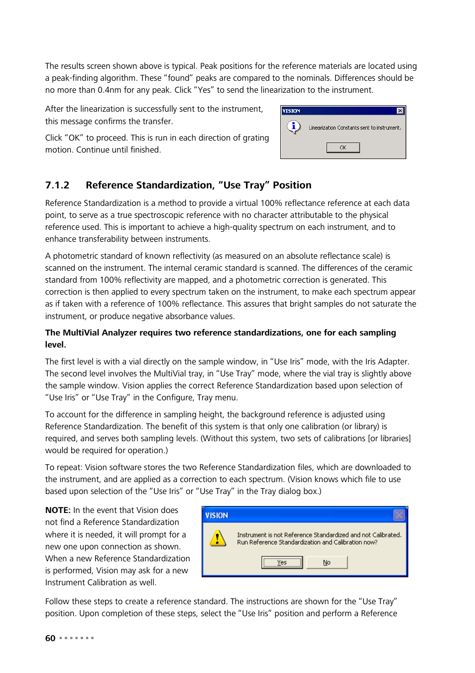 2 reference standardization, “use tray” position, Reference standardization, “use tray” position | Metrohm NIRS XDS MultiVial Analyzer User Manual | Page 62 / 117