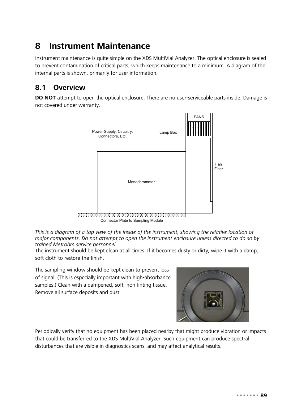 8 instrument maintenance, 1 overview, Instrument maintenance | Overview, 8instrument maintenance | Metrohm NIRS XDS MultiVial Analyzer User Manual | Page 91 / 117