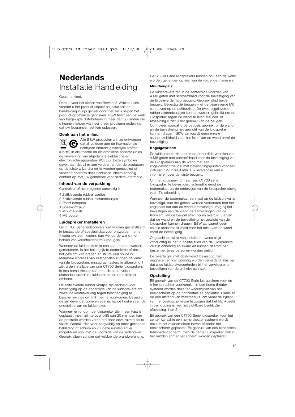 Nederlands installatie handleiding | Bowers & Wilkins CT700 SERIES CT7.4 LCRS User Manual | Page 22 / 48