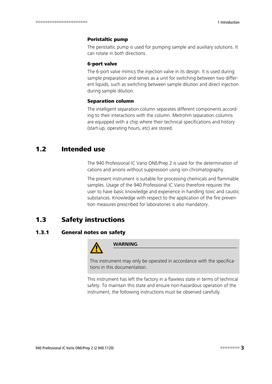 2 intended use, 3 safety instructions, 1 general notes on safety | Intended use, Safety instructions, General notes on safety | Metrohm 940 Professional IC Vario ONE/Proep 2 User Manual | Page 11 / 103