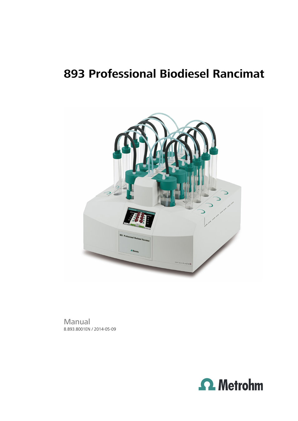 Metrohm 893 Professional Biodiesel Rancimat User Manual | 60 pages