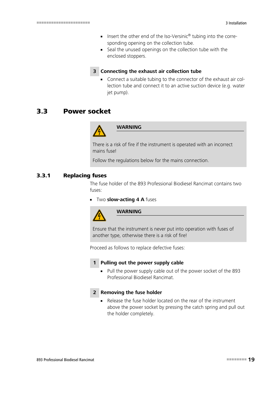 3 power socket, 1 replacing fuses, Power socket | Replacing fuses | Metrohm 893 Professional Biodiesel Rancimat User Manual | Page 27 / 60