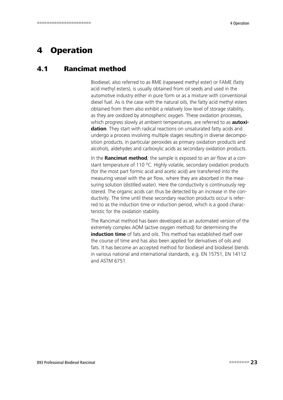 4 operation, 1 rancimat method, Rancimat method | Metrohm 893 Professional Biodiesel Rancimat User Manual | Page 31 / 60