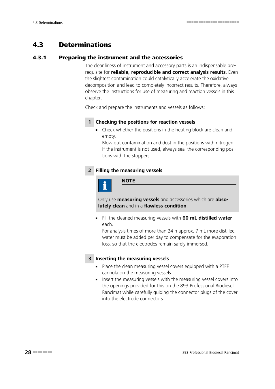 3 determinations, 1 preparing the instrument and the accessories, Determinations | Preparing the instrument and the accessories | Metrohm 893 Professional Biodiesel Rancimat User Manual | Page 36 / 60