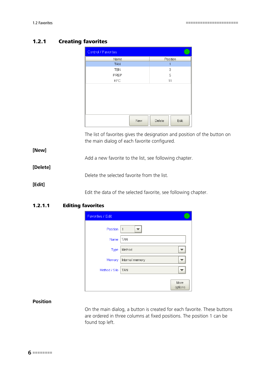 1 creating favorites, 1 editing favorites, Creating favorites | Metrohm 840 PC Control 6.0 / Touch Control User Manual | Page 12 / 34