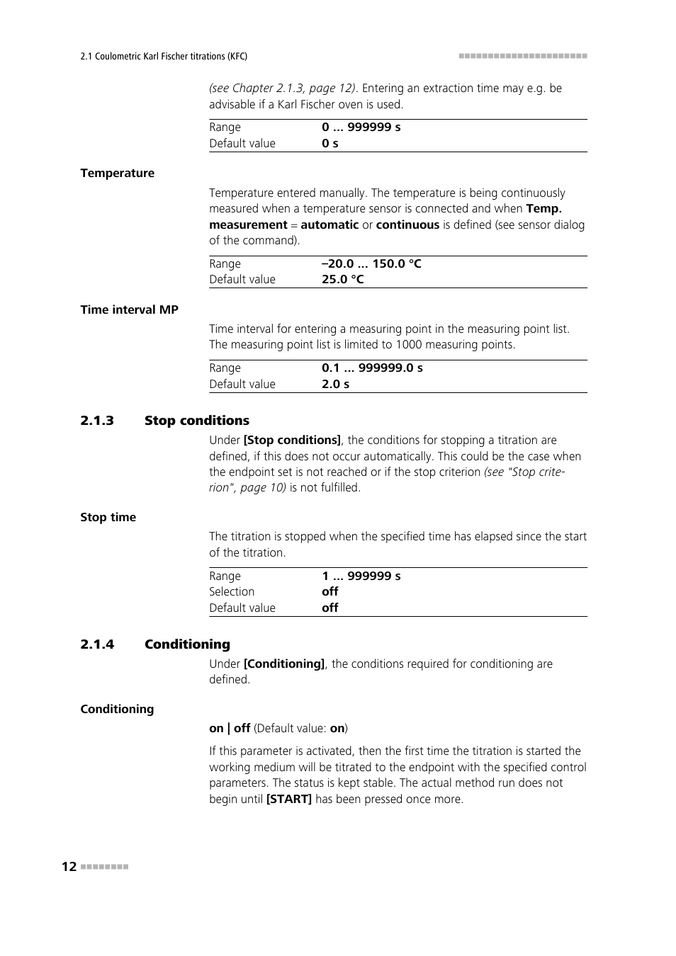 3 stop conditions, 4 conditioning, Stop conditions | Conditioning | Metrohm 840 PC Control 6.0 / Touch Control User Manual | Page 18 / 34