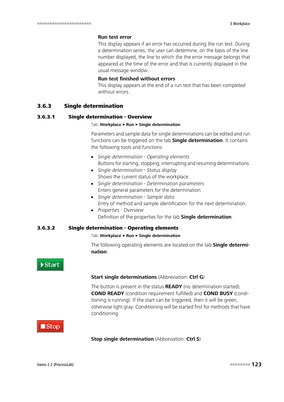 3 single determination, 1 single determination - overview, 2 single determination - operating elements | Single determination, Start/stop single determination, Interrupt/resume single determination | Metrohm tiamo 2.2 (ProcessLab) User Manual | Page 139 / 1644