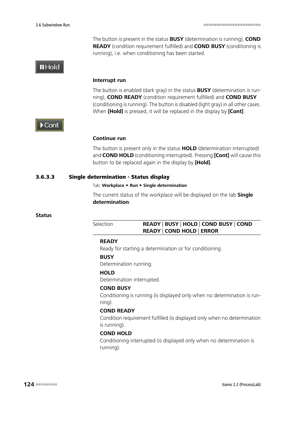 3 single determination - status display, Single determination - status display | Metrohm tiamo 2.2 (ProcessLab) User Manual | Page 140 / 1644