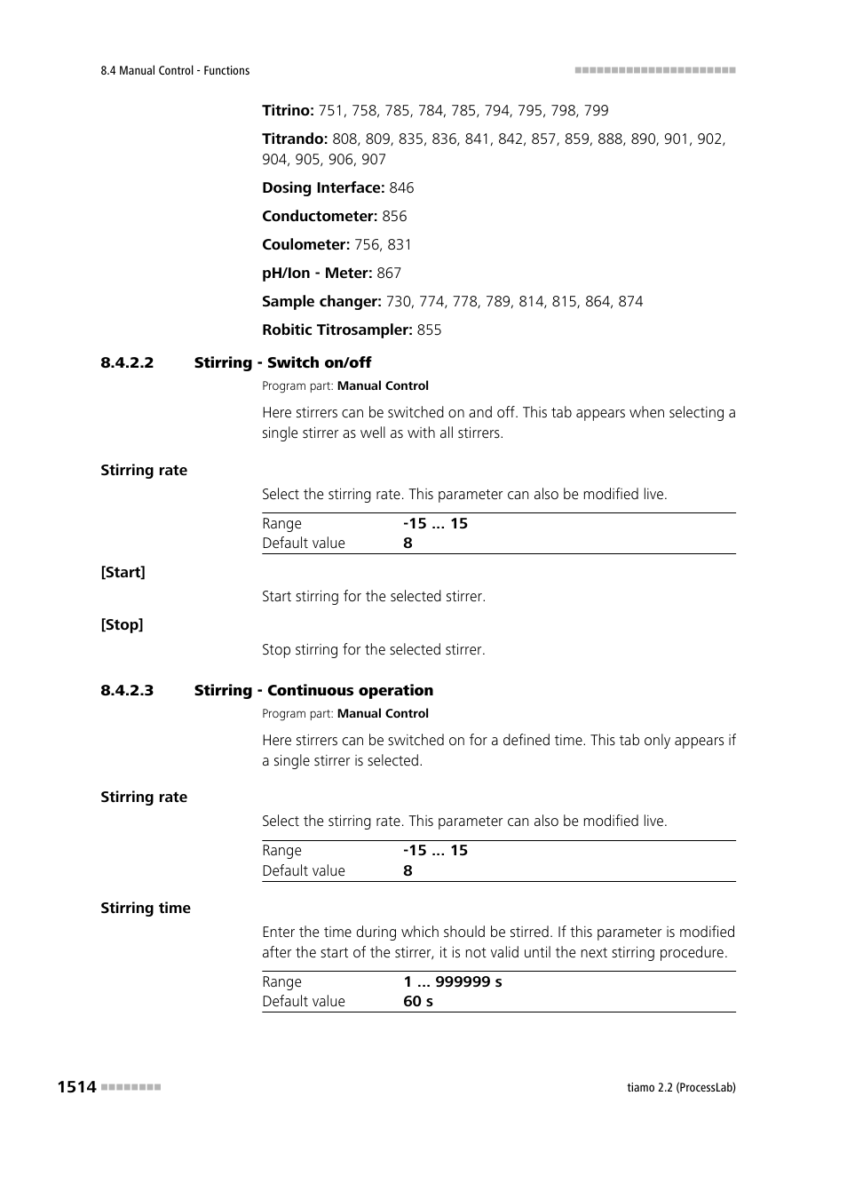 2 stirring - switch on/off, 3 stirring - continuous operation | Metrohm tiamo 2.2 (ProcessLab) User Manual | Page 1530 / 1644