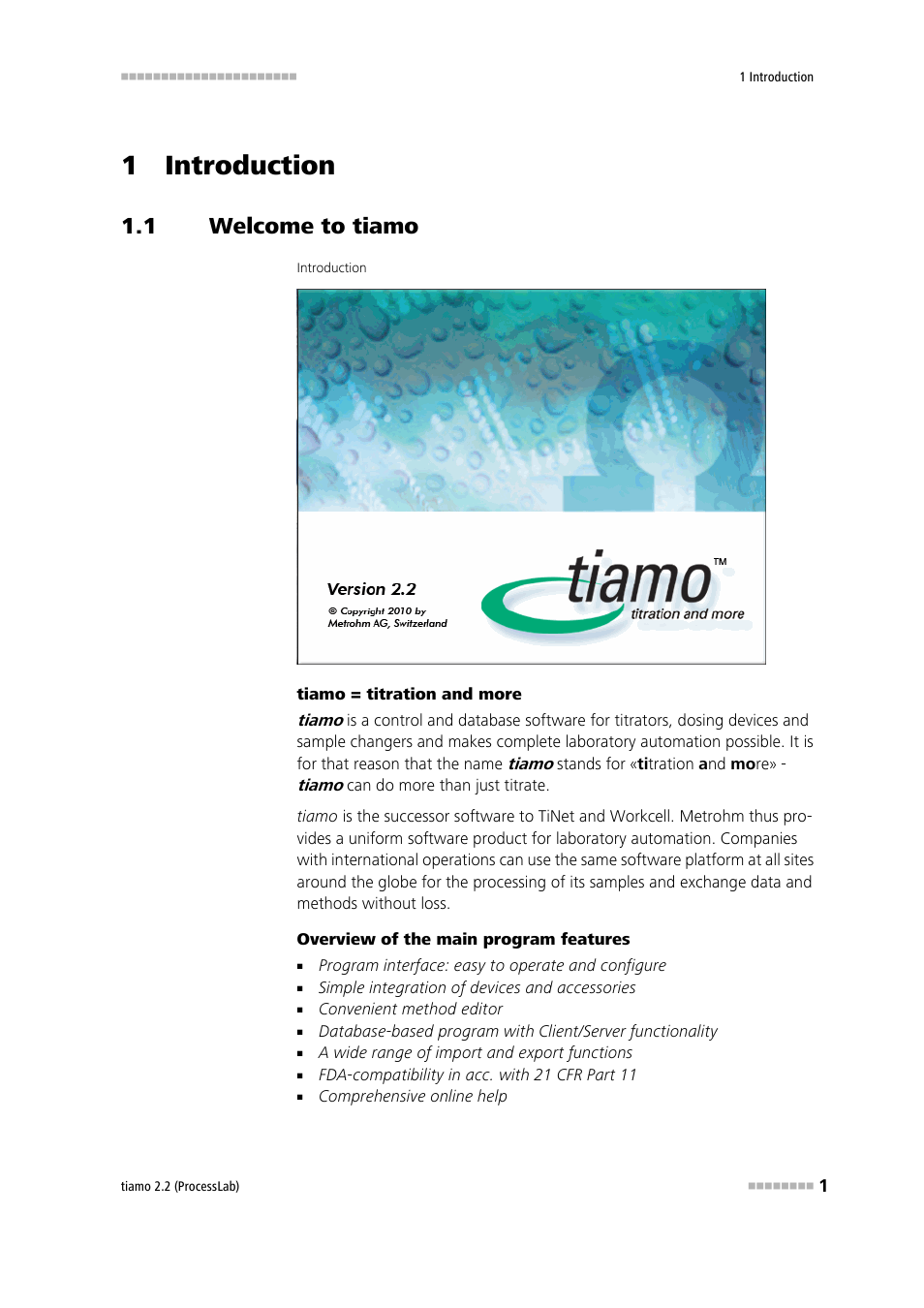 1 introduction, 1 welcome to tiamo, Welcome to tiamo | Metrohm tiamo 2.2 (ProcessLab) User Manual | Page 17 / 1644