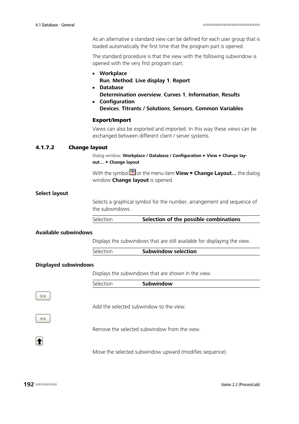 2 change layout | Metrohm tiamo 2.2 (ProcessLab) User Manual | Page 208 / 1644