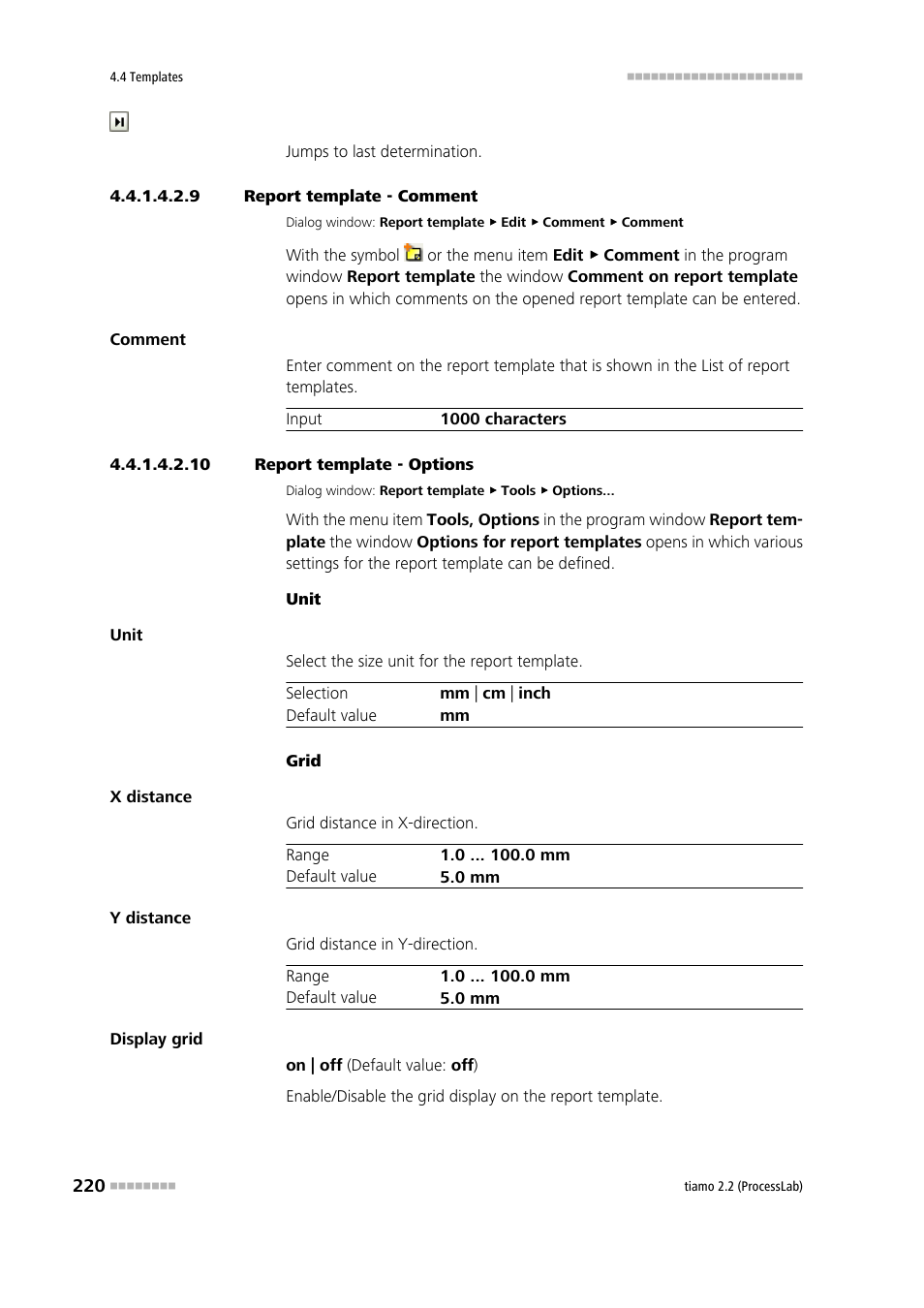 9 report template - comment, 10 report template - options, Enter comment on report template | Define options for report template | Metrohm tiamo 2.2 (ProcessLab) User Manual | Page 236 / 1644