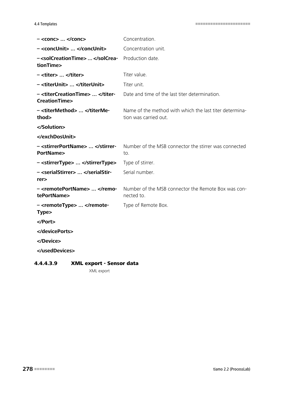 9 xml export - sensor data | Metrohm tiamo 2.2 (ProcessLab) User Manual | Page 294 / 1644