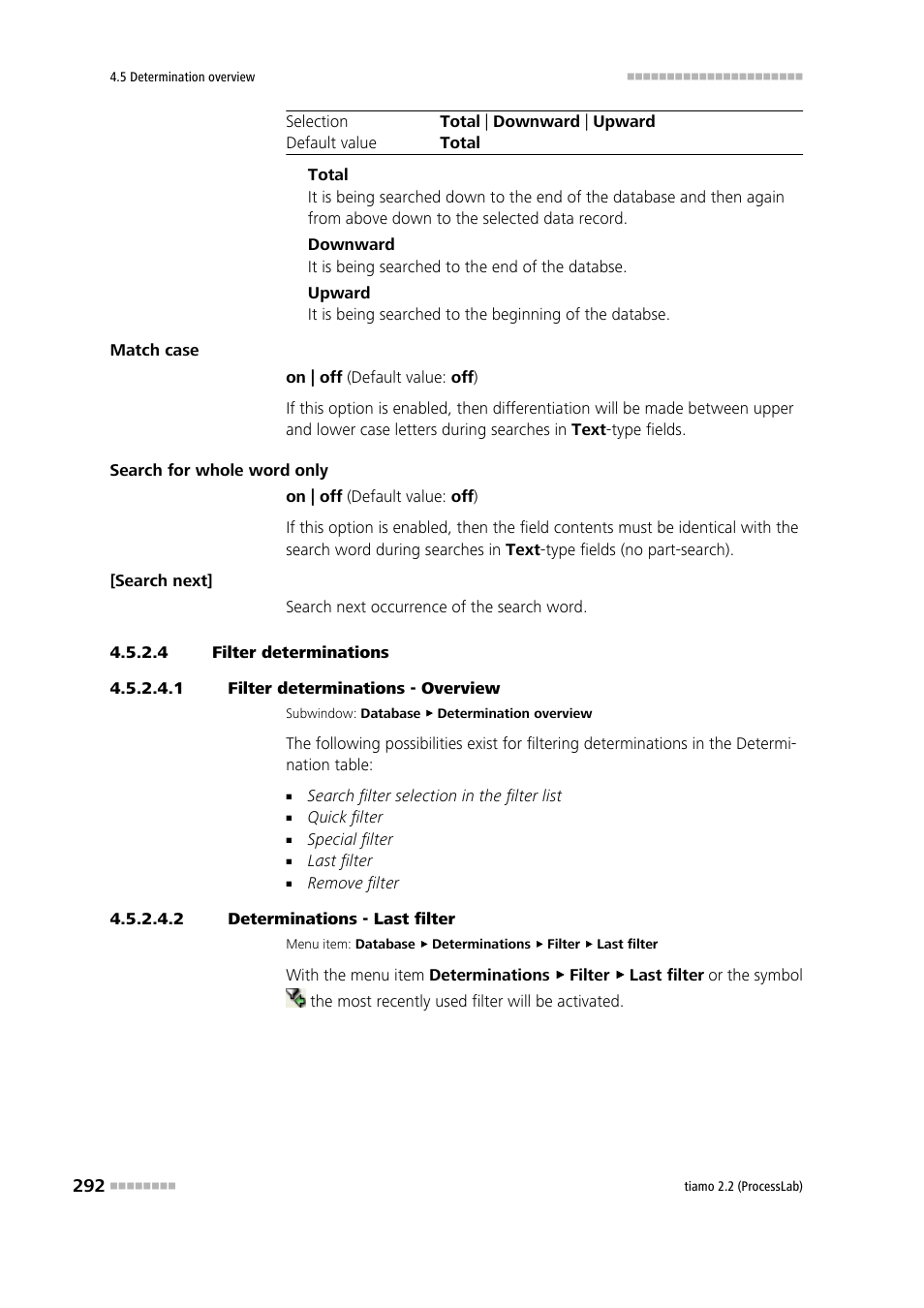 4 filter determinations, 1 filter determinations - overview, 2 determinations - last filter | Filter determinations | Metrohm tiamo 2.2 (ProcessLab) User Manual | Page 308 / 1644