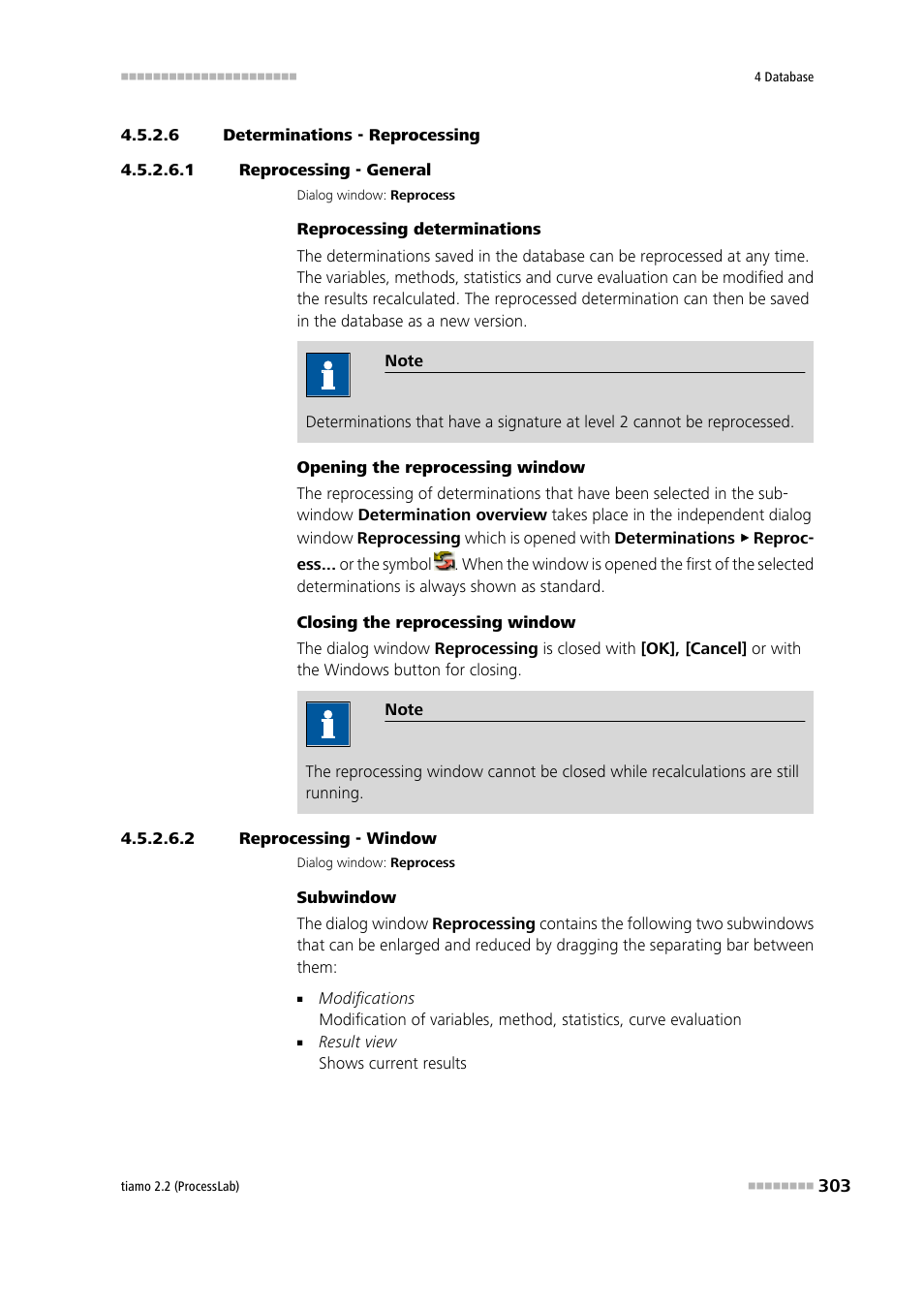 6 determinations - reprocessing, 1 reprocessing - general, 2 reprocessing - window | Reprocess determinations | Metrohm tiamo 2.2 (ProcessLab) User Manual | Page 319 / 1644