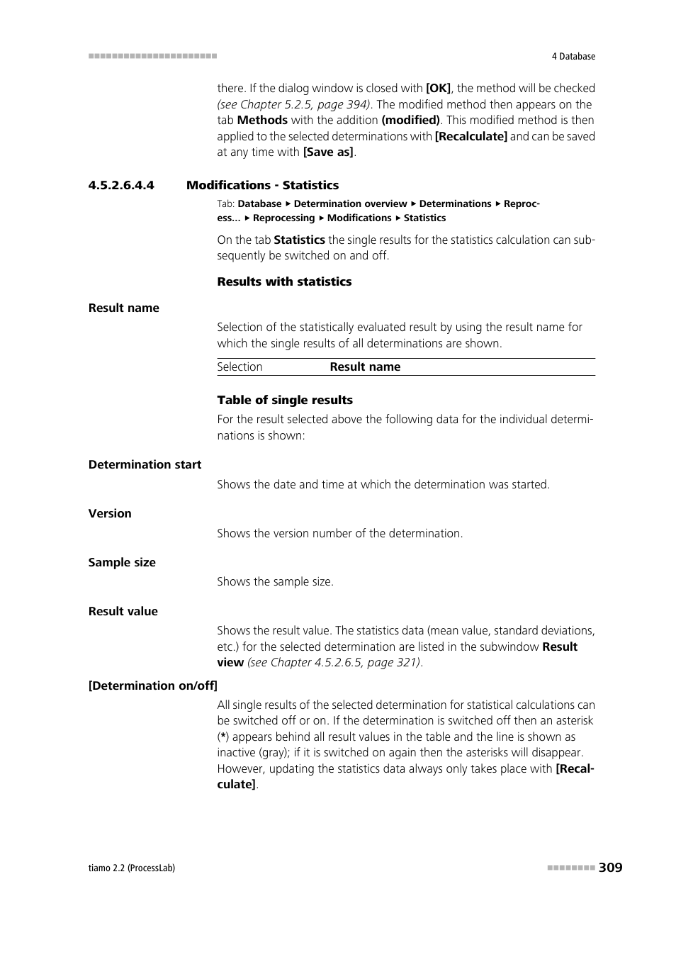 4 modifications - statistics, Statistics | Metrohm tiamo 2.2 (ProcessLab) User Manual | Page 325 / 1644