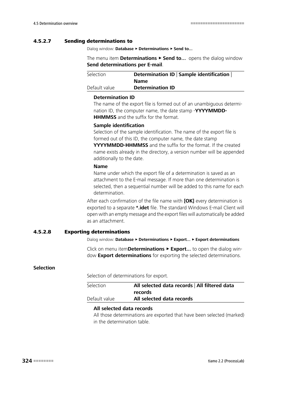 7 sending determinations to, 8 exporting determinations, Export determinations | Send determinations to | Metrohm tiamo 2.2 (ProcessLab) User Manual | Page 340 / 1644