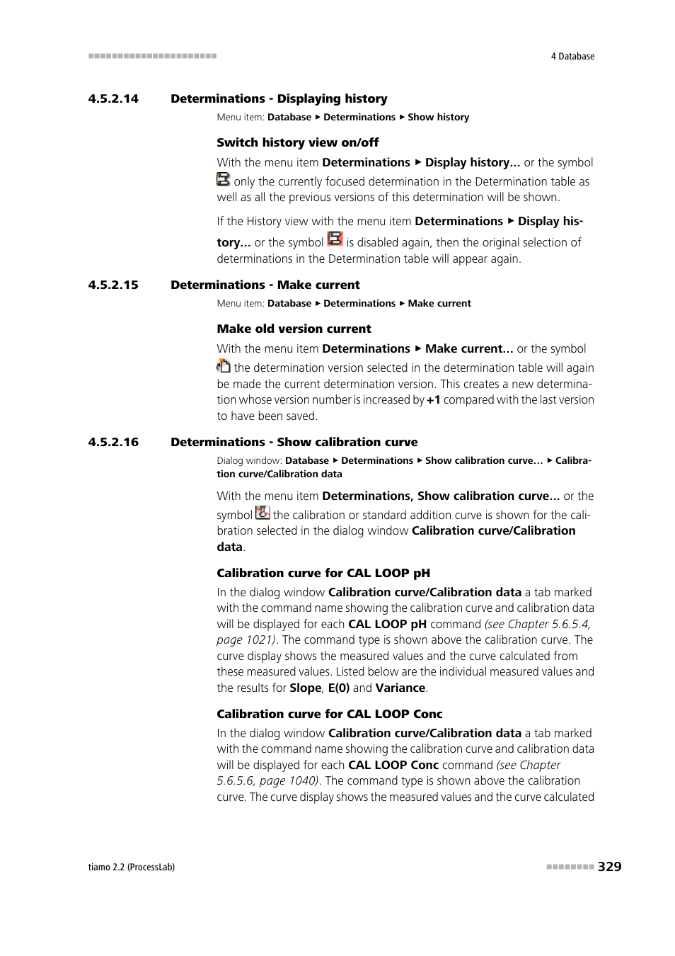 14 determinations - displaying history, 15 determinations - make current, 16 determinations - show calibration curve | Determinations - display history, Determinations - display calibration curve | Metrohm tiamo 2.2 (ProcessLab) User Manual | Page 345 / 1644