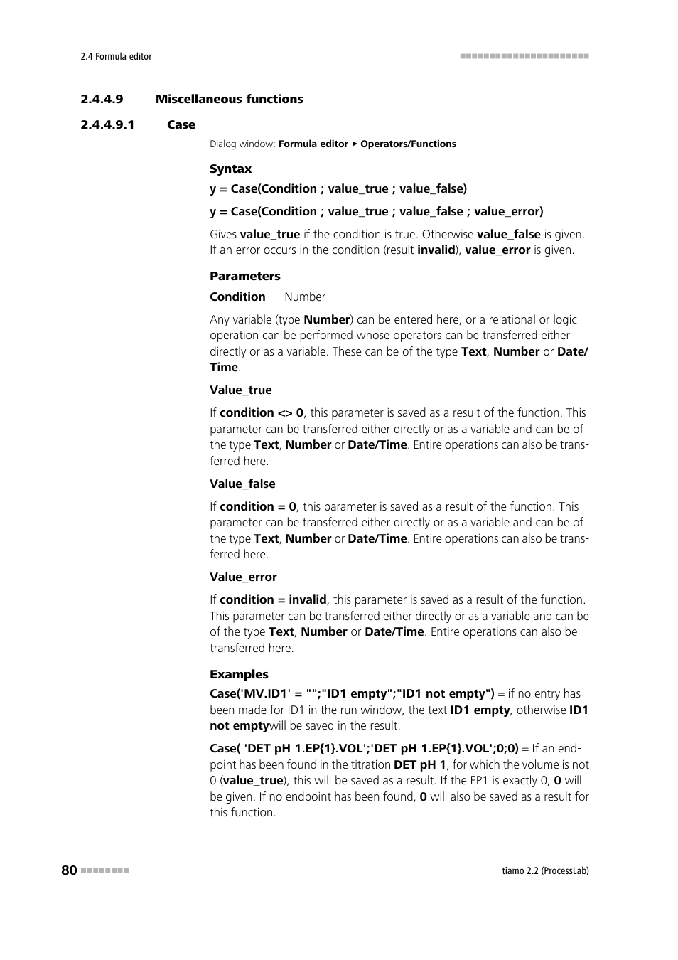 9 miscellaneous functions, 1 case, Case | Metrohm tiamo 2.2 (ProcessLab) User Manual | Page 96 / 1644