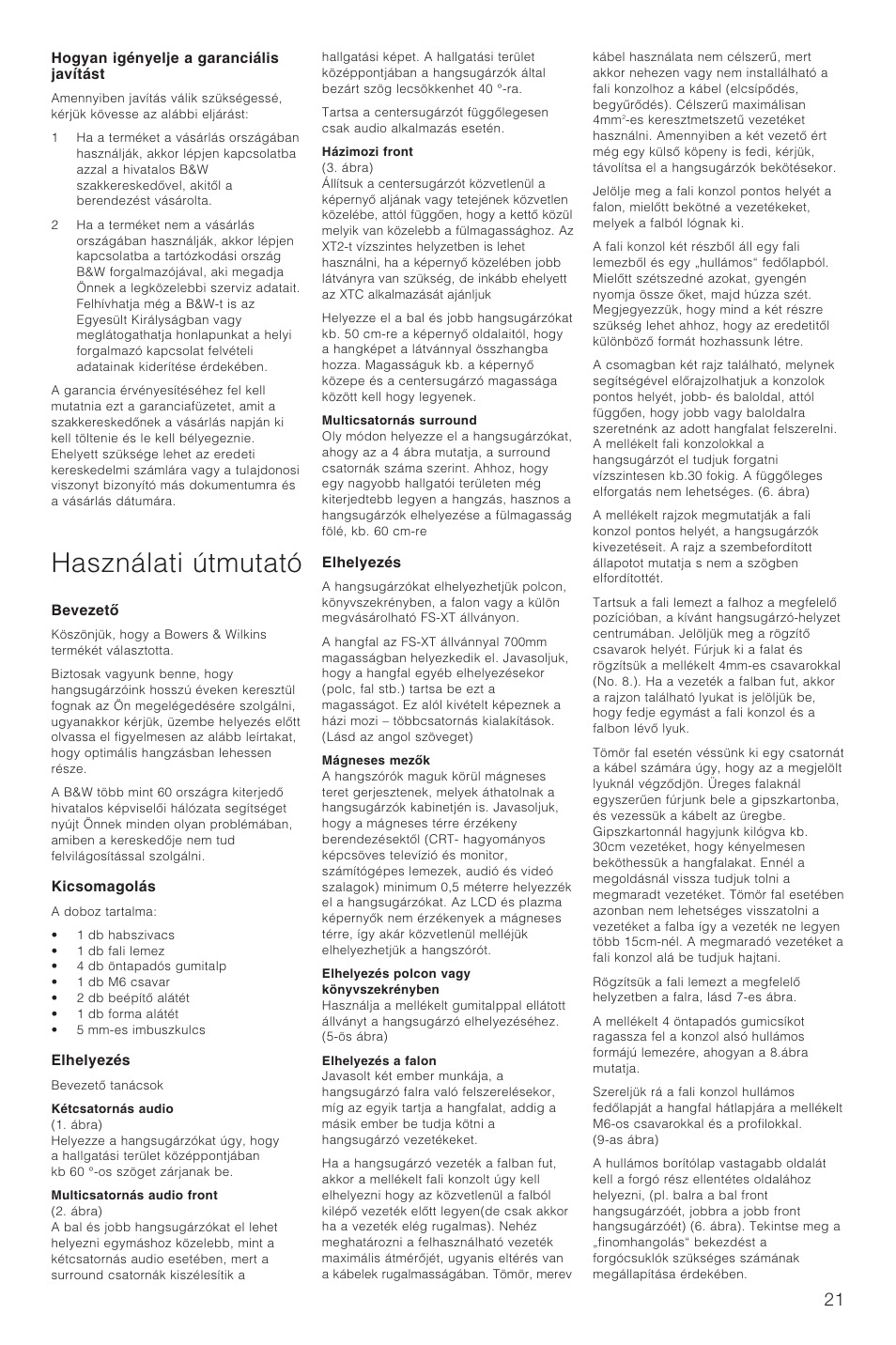 Használati útmutató | Bowers & Wilkins XT2 User Manual | Page 24 / 33
