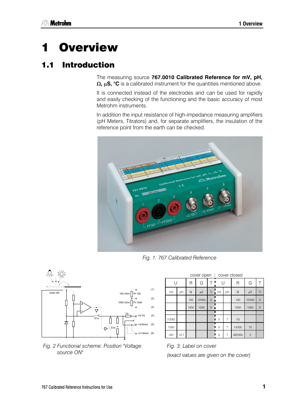 1 overview, 1 introduction, Introduction | Fig. 1: 767 calibrated reference, Fig. 3: label on cover, 1overview | Metrohm 767 Calibrated Reference User Manual | Page 5 / 23