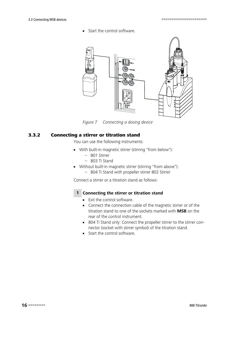 2 connecting a stirrer or titration stand, Connecting a stirrer or titration stand, Figure 7 | Connecting a dosing device | Metrohm 888 Titrando User Manual | Page 24 / 57
