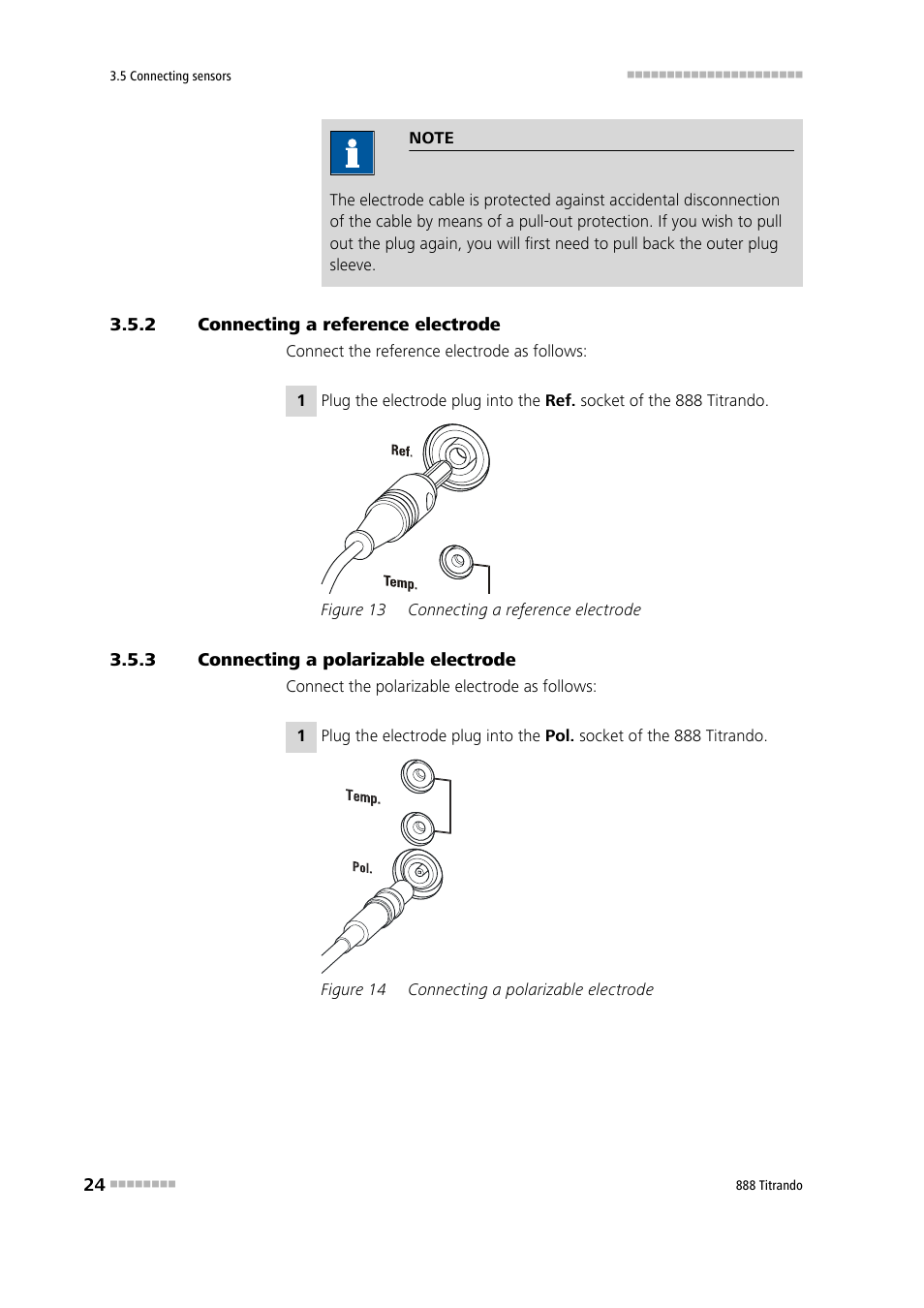 2 connecting a reference electrode, 3 connecting a polarizable electrode, Connecting a reference electrode | Connecting a polarizable electrode, Figure 13, Figure 14 | Metrohm 888 Titrando User Manual | Page 32 / 57