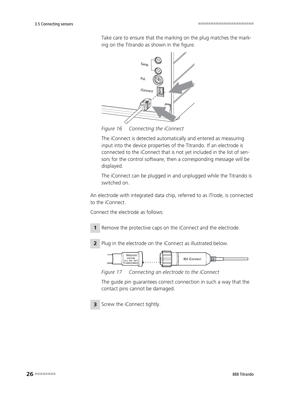 Figure 16, Connecting the iconnect, Figure 17 | Connecting an electrode to the iconnect | Metrohm 888 Titrando User Manual | Page 34 / 57