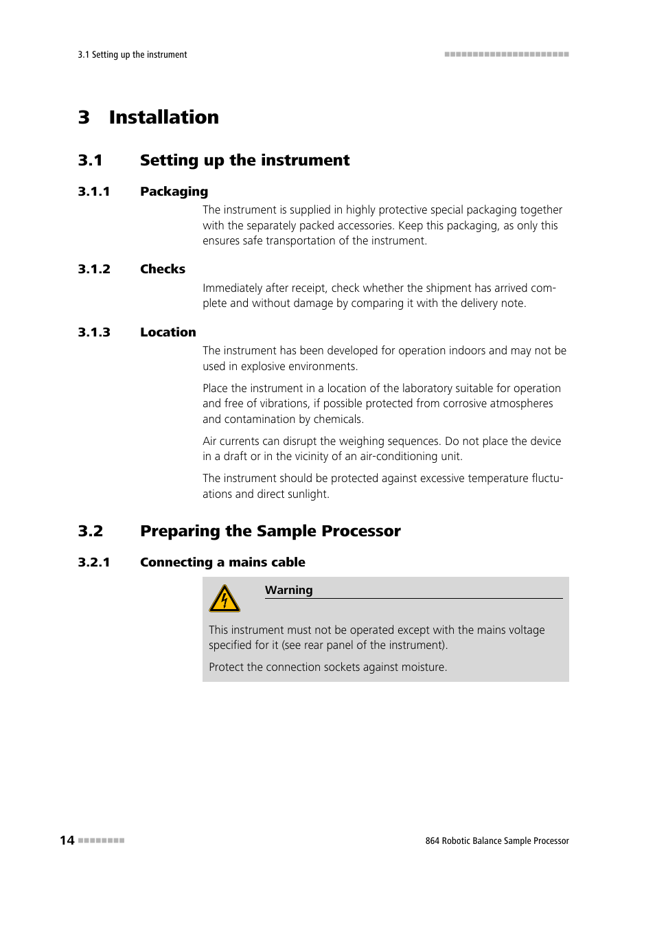 3 installation, 1 setting up the instrument, 1 packaging | 2 checks, 3 location, 2 preparing the sample processor, 1 connecting a mains cable, Setting up the instrument, Packaging, Checks | Metrohm 864 Robotic Balance Sample Processor User Manual | Page 22 / 101