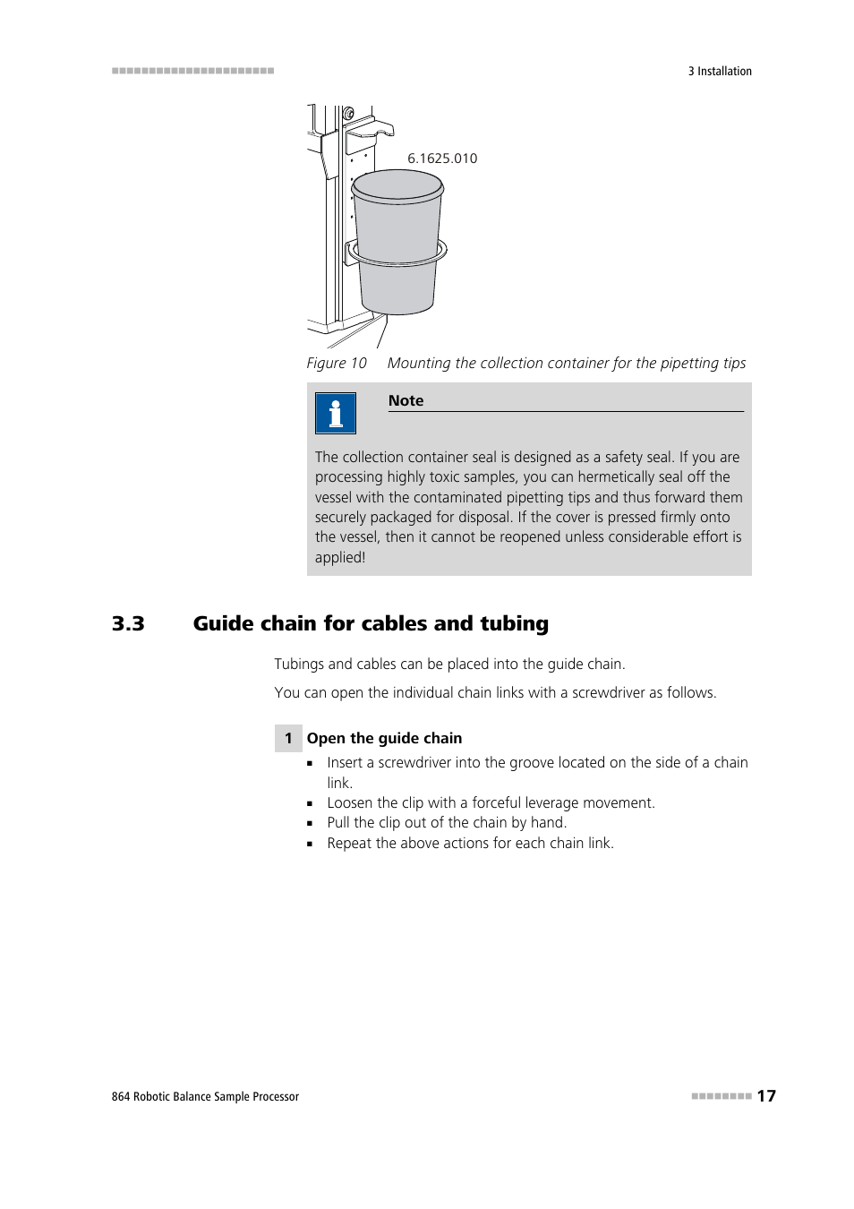 3 guide chain for cables and tubing, Guide chain for cables and tubing, Figure 10 | Metrohm 864 Robotic Balance Sample Processor User Manual | Page 25 / 101