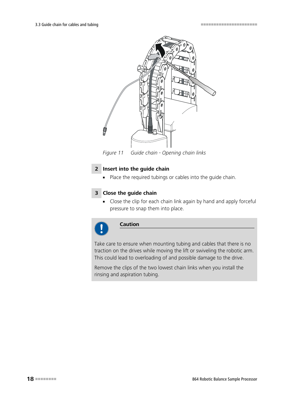 Figure 11, Guide chain - opening chain links | Metrohm 864 Robotic Balance Sample Processor User Manual | Page 26 / 101