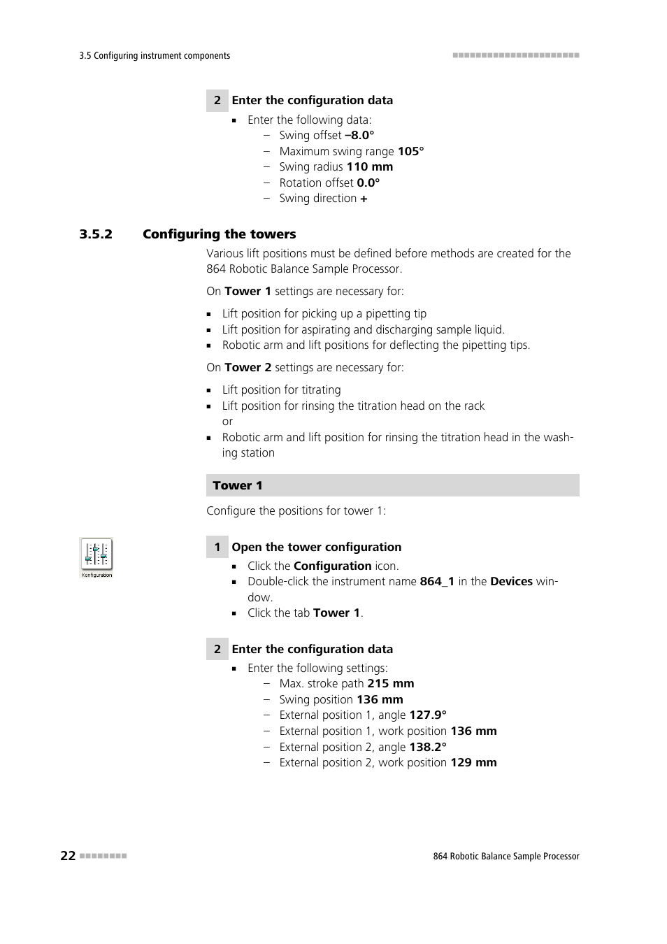 2 configuring the towers, Configuring the towers | Metrohm 864 Robotic Balance Sample Processor User Manual | Page 30 / 101