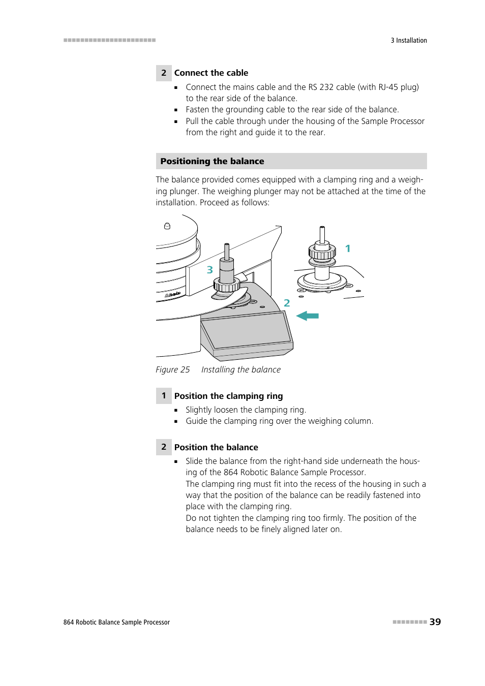 Figure 25, Installing the balance | Metrohm 864 Robotic Balance Sample Processor User Manual | Page 47 / 101