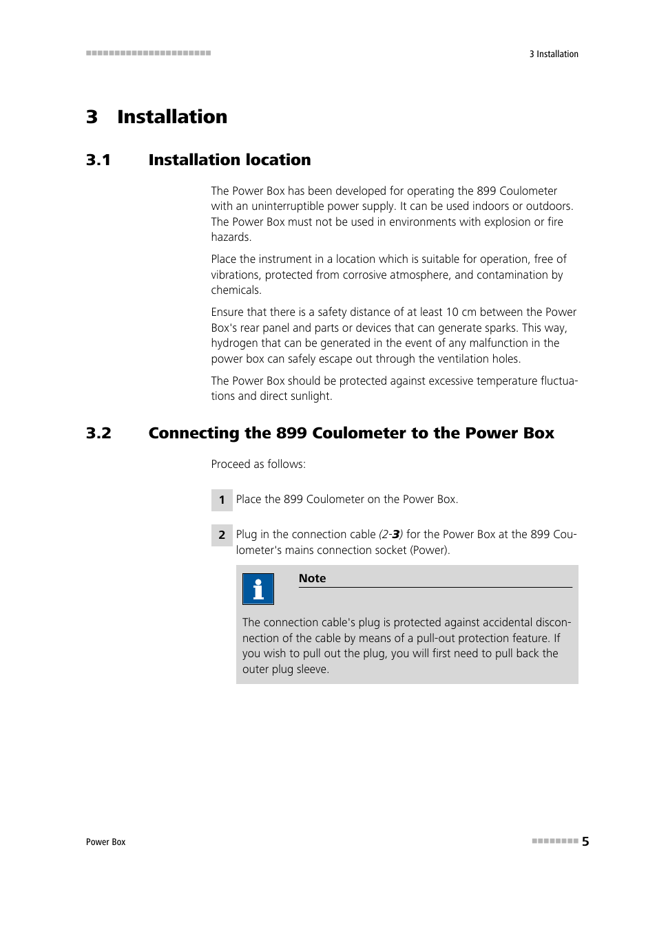 3 installation, 1 installation location, 2 connecting the 899 coulometer to the power box | Installation location, Connecting the 899 coulometer to the power box | Metrohm Power Box (for 899 Coulometer) User Manual | Page 11 / 25