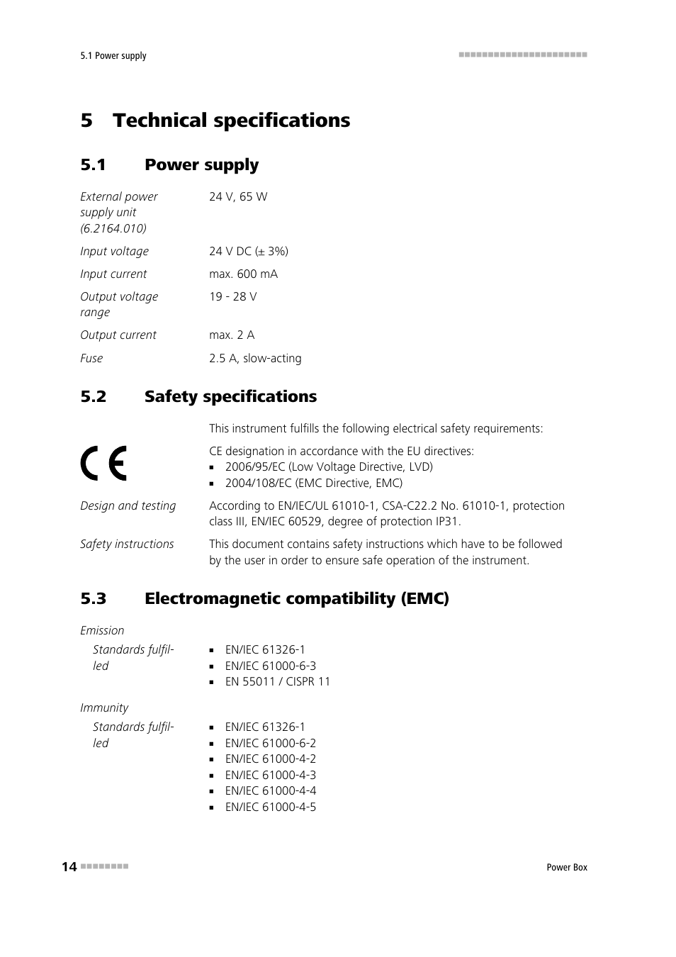 5 technical specifications, 1 power supply, 2 safety specifications | 3 electromagnetic compatibility (emc), Power supply, Safety specifications, Electromagnetic compatibility (emc) | Metrohm Power Box (for 899 Coulometer) User Manual | Page 20 / 25