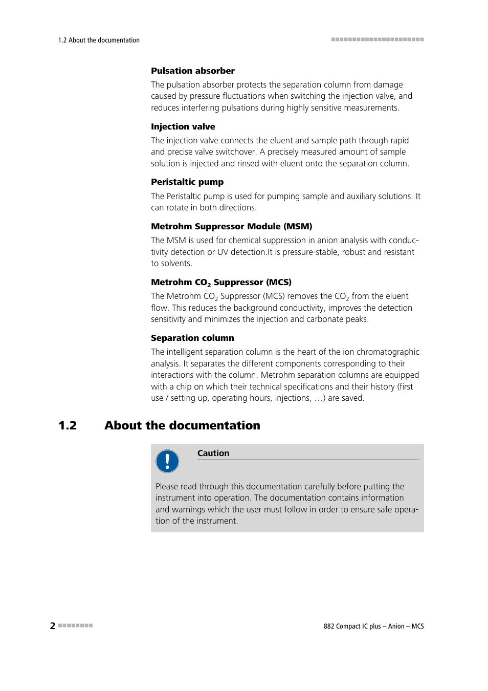 2 about the documentation, About the documentation | Metrohm 882 Compact IC plus – Anion – MCS User Manual | Page 12 / 130