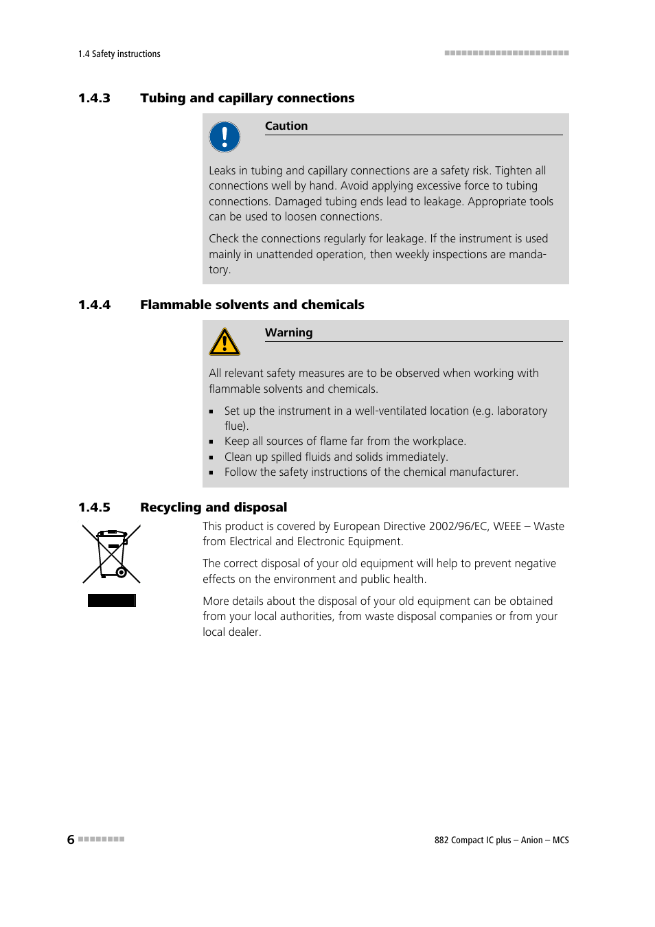 3 tubing and capillary connections, 4 flammable solvents and chemicals, 5 recycling and disposal | Tubing and capillary connections, Flammable solvents and chemicals, Recycling and disposal | Metrohm 882 Compact IC plus – Anion – MCS User Manual | Page 16 / 130