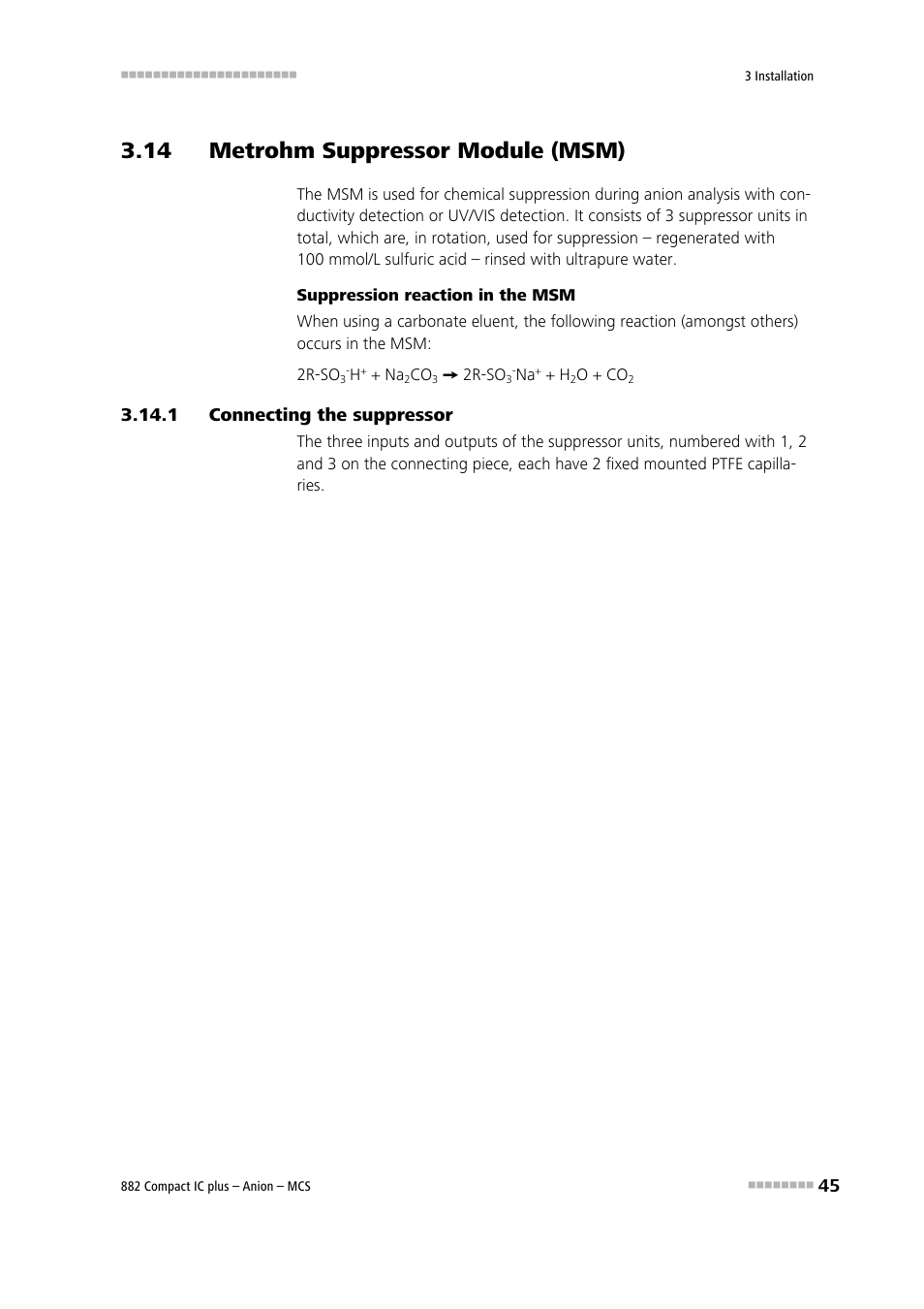 14 metrohm suppressor module (msm), 1 connecting the suppressor, Connecting the suppressor | Metrohm 882 Compact IC plus – Anion – MCS User Manual | Page 55 / 130