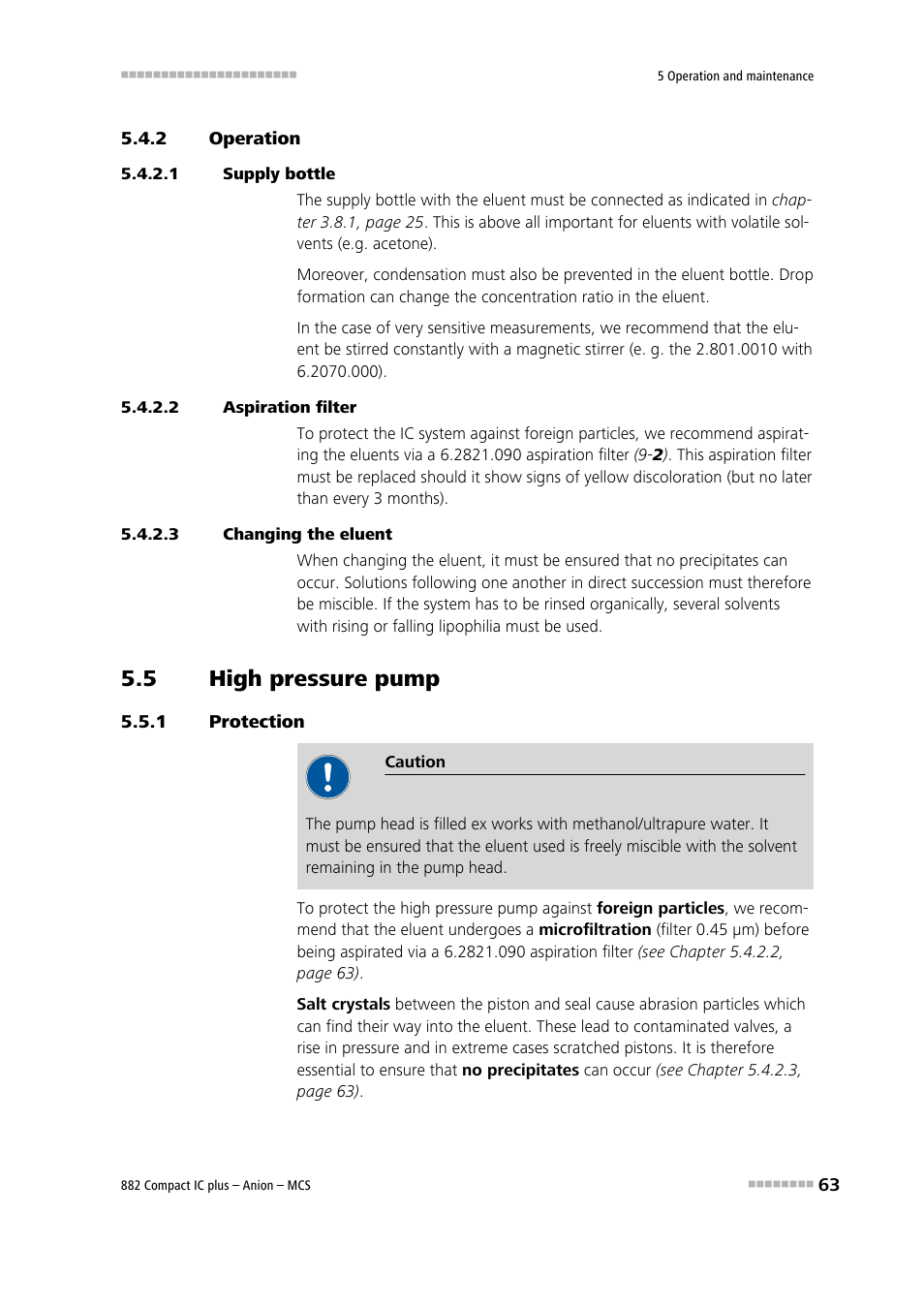 2 operation, 1 supply bottle, 2 aspiration filter | 3 changing the eluent, 5 high pressure pump, 1 protection, Operation, High pressure pump, Protection | Metrohm 882 Compact IC plus – Anion – MCS User Manual | Page 73 / 130