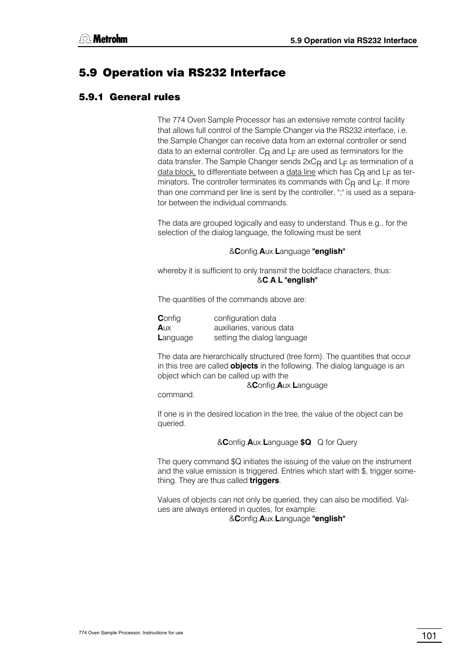 9 operation via rs232 interface, 1 general rules | Metrohm 774 Oven Sample Processor User Manual | Page 107 / 168