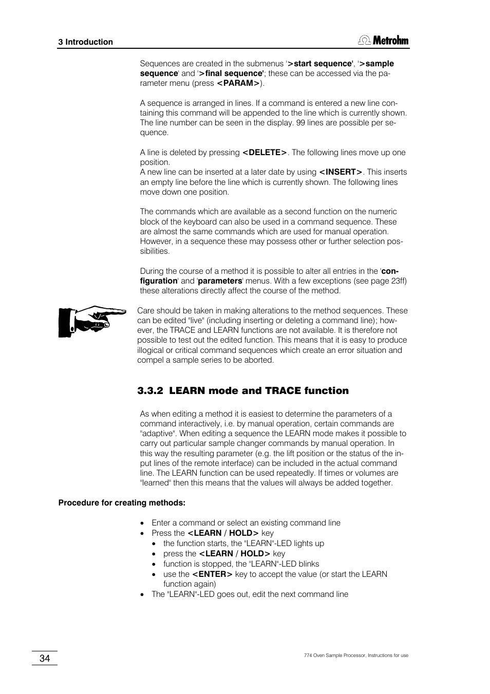 2 learn mode and trace function | Metrohm 774 Oven Sample Processor User Manual | Page 40 / 168