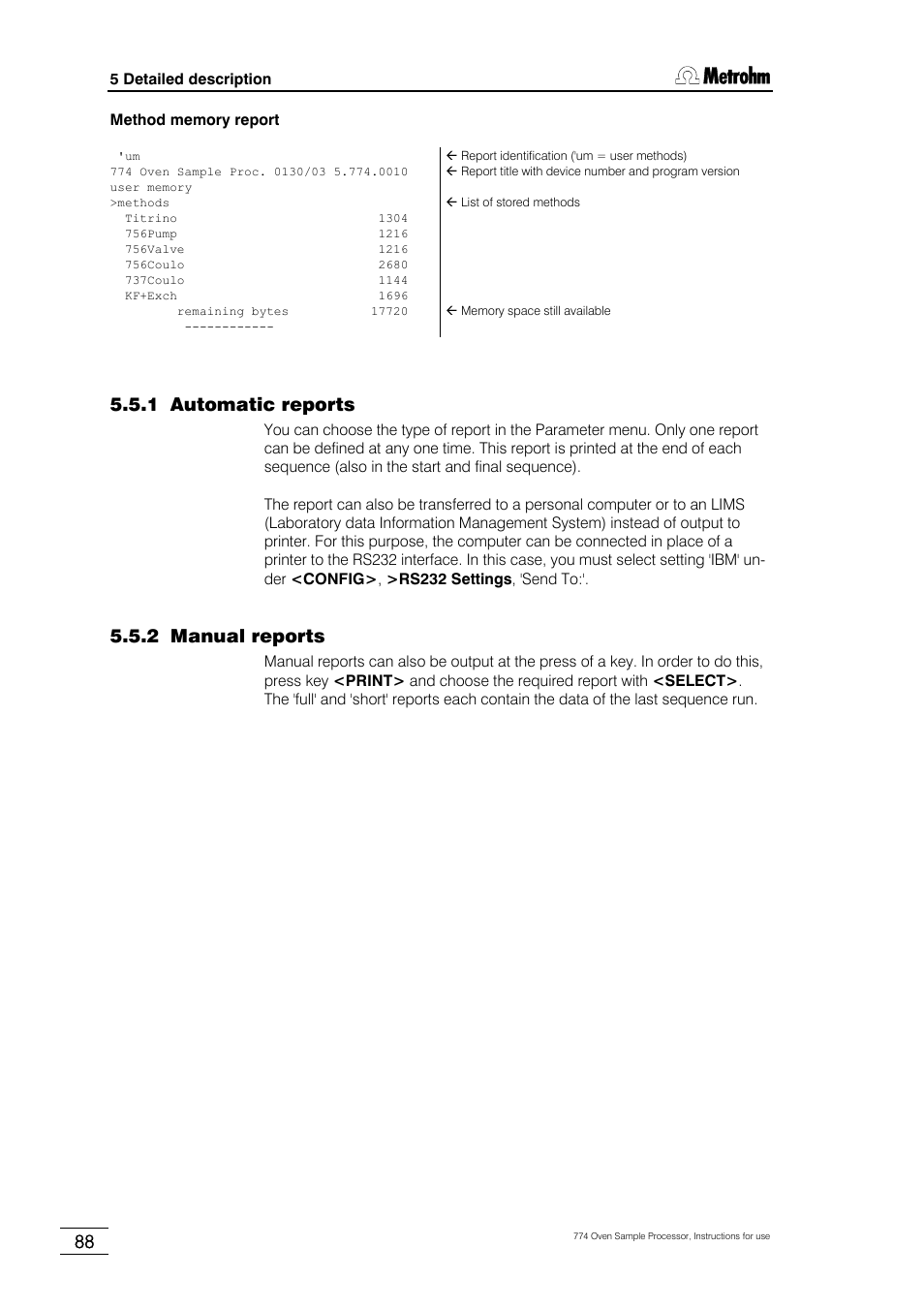 1 automatic reports, 2 manual reports | Metrohm 774 Oven Sample Processor User Manual | Page 94 / 168