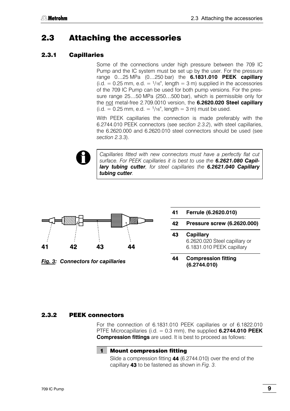 3 attaching the accessories, 1 capillaries, 2 peek connectors | Metrohm 709 IC Pump User Manual | Page 17 / 70