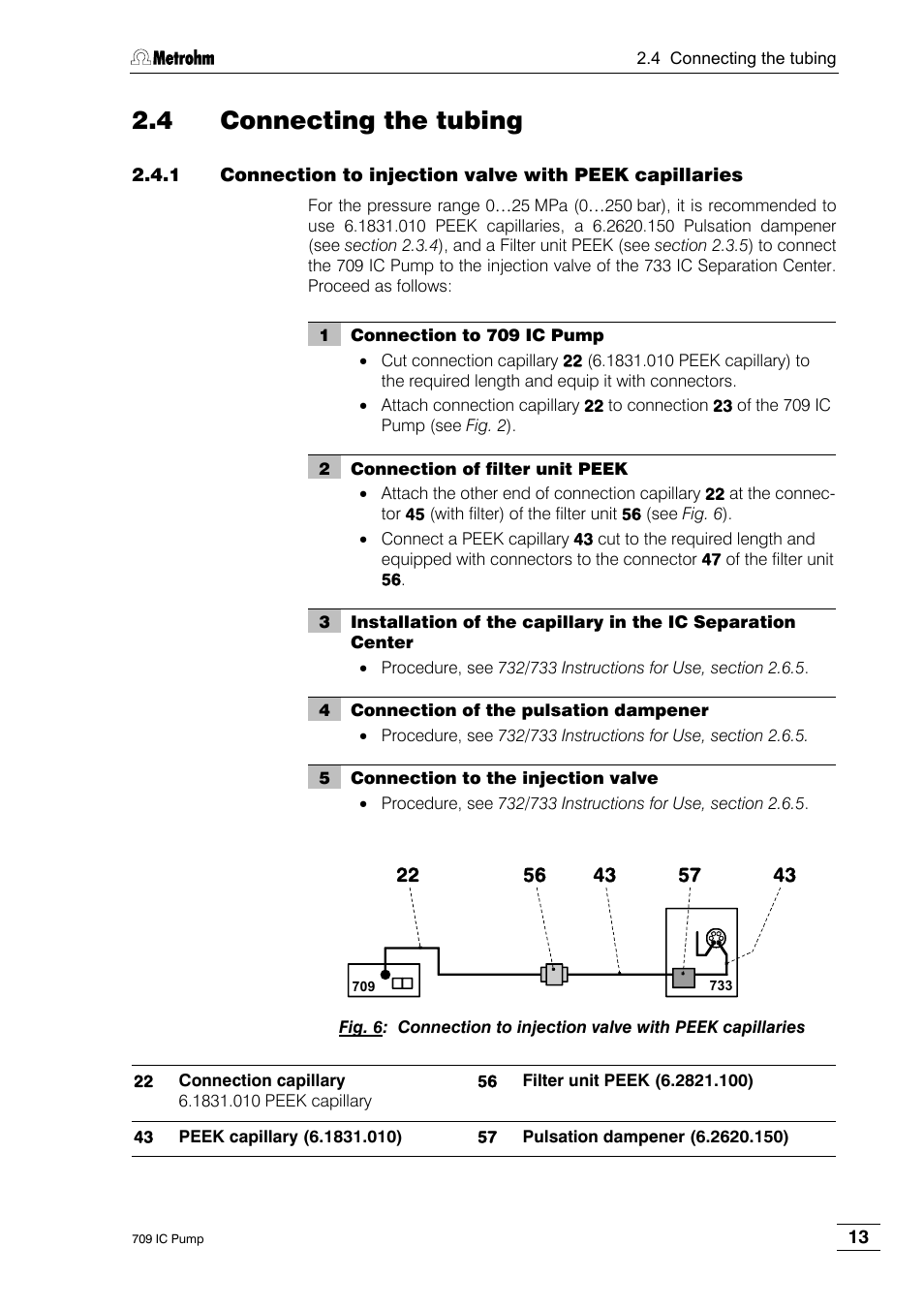 4 connecting the tubing | Metrohm 709 IC Pump User Manual | Page 21 / 70